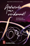 Antworte mir, verdammt!