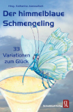 Der himmelblaue Schmengeling