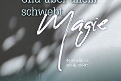 Und über allem schwebt Magie