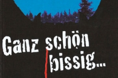 Ganz schön bissig ...